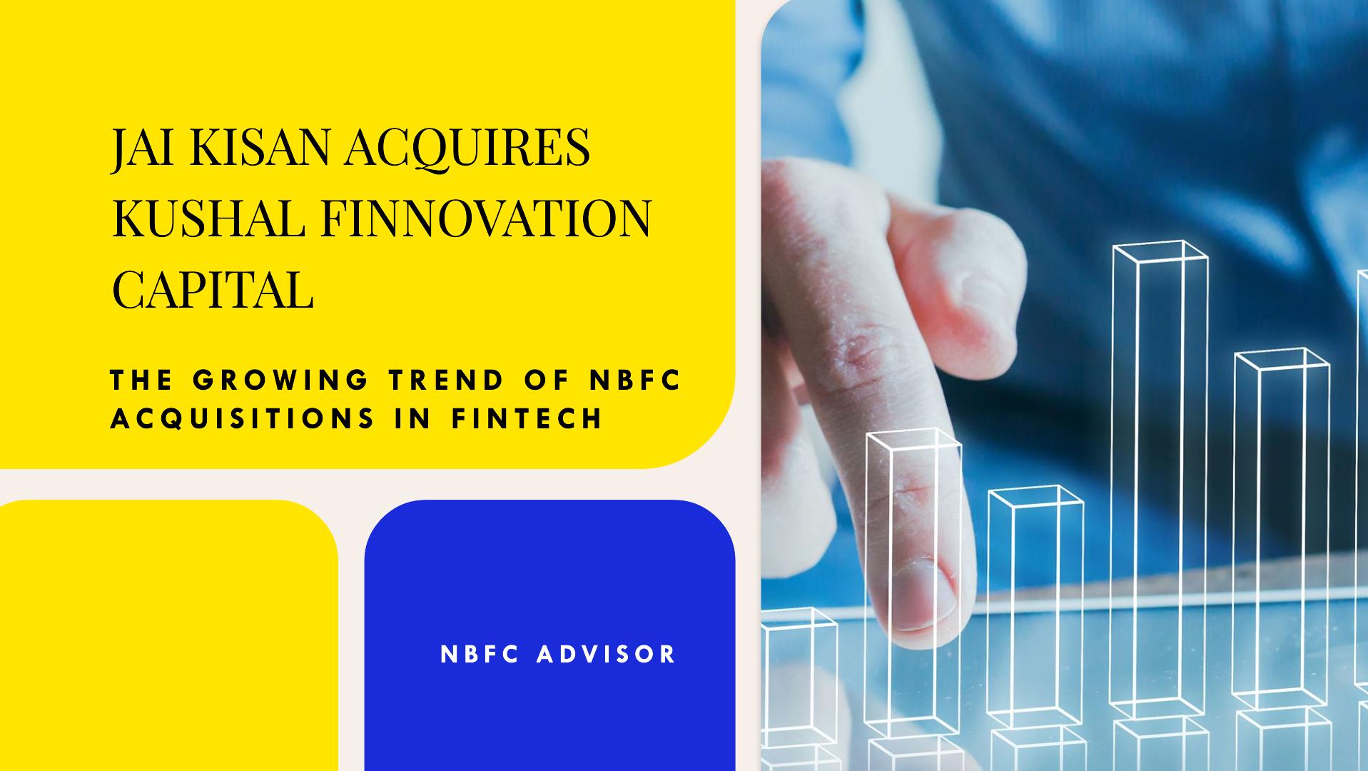 The Growing Trend of NBFC Acquisitions in Fintech